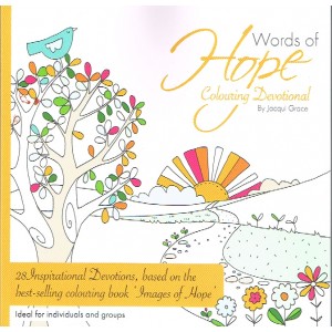 Words Of Hope Colouring Devotional By Jacqui Grace